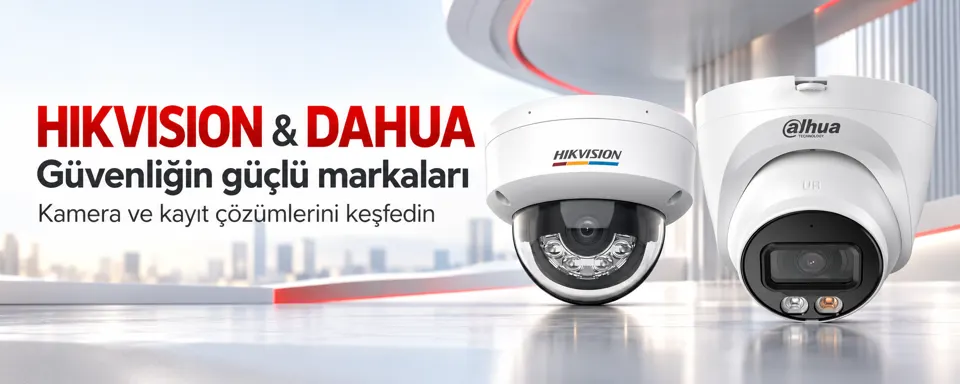 Hikvision ve Dahua · Kamera ve kayıt çözümleri